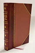 The story of the Sunday School life of Henry . Heinz enclosureing sixty-four years from 1854 to 1919 : born October 11, 1844, died May 14, 1919 / 1920 edition [Leather Bound]